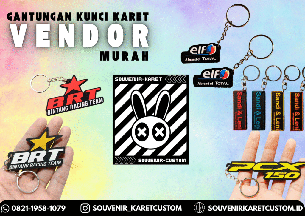 VENDOR GANTUNGAN KUNCI MURAH
Gantungan Kunci Karet Custom Terbaru: Souvenir Murah & Unik